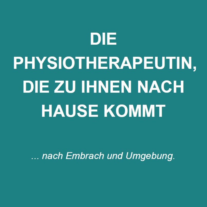 Physiotherapie Hausbesuche (Domizil) in Embrach und Umgebung